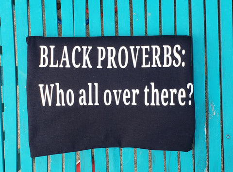 Black Proverbs